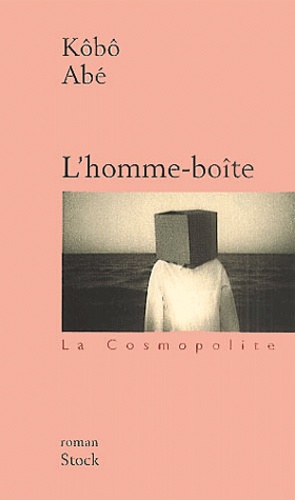 Kôbô Abe - L'Homme-Boite.