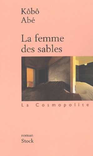 Kôbô Abe - La Femme Des Sables.