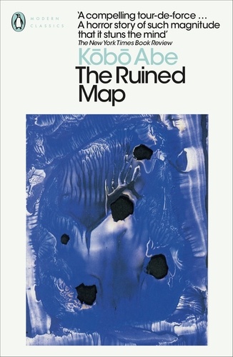 Kôbô Abe et E. Dale Saunders - The Ruined Map.