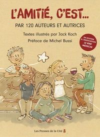 L'amitié, c'est...