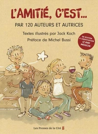 L'amitié, c'est...