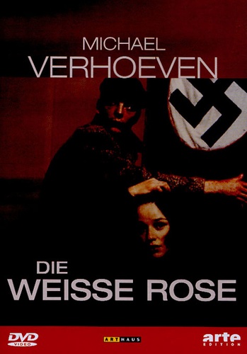Michael Verhoeven - Die Weisse Rose.