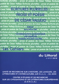 Jacqueline Bel et Lise Demeyer - Les Cahiers du Littoral N° 27, 2018 : Ecritures plurielles : prose et poésie de César Vallejo.