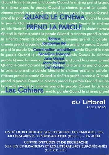 Les Cahiers du Littoral N° 8, 2010 Quand le cinéma prend la parole