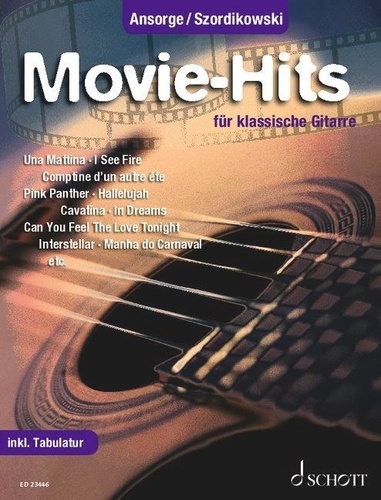 Peter Ansorge et Bruno Szordikowski - Movie-Hits - 20 beliebte Songs für Konzertgitarre - Recueil de pièces instrumentales.