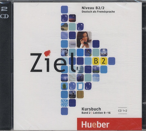  Hueber - Ziel B2 - 2 Audio-CDs zum Kursbuch.