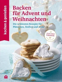 K&amp;G - Backen für Advent und Weihnachten