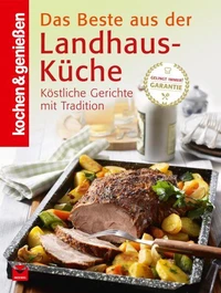 K&amp;G - Das Beste aus der Landhausküche