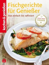 K&amp;G - Fischgerichte für Genießer