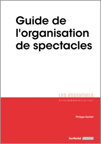 Guide de l'organisation de spectacles