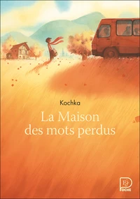 La maison des mots perdus