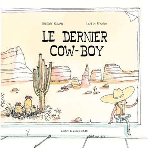 Kocjan Renardy - Le dernier cow-boy.