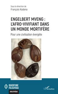Engelbert Mveng : l’Afro-vivifiant dans un monde mortifère