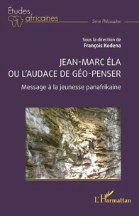 Jean-Marc Ela ou l'audace de géo-penser