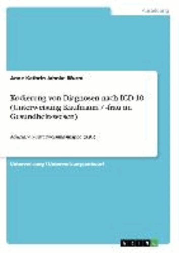 Kodierung von Diagnosen nach ICD-10 (Unterweisung Kaufmann / -frau im Gesundheitswesen) - AdA/AEVO-Unterweisungsmappe (KiG).