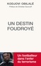 Kodjovi Obilalé - Kodjovi Obilalé - Un destin foudroyé - Un footballeur dans l'enfer du terrorisme.