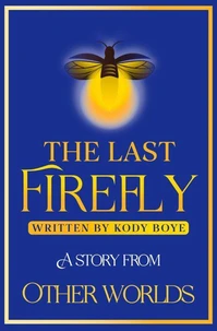 The Last Firefly