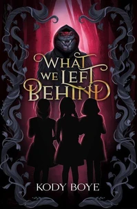 What We Left Behind