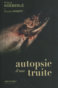 Autopsie d'une truite