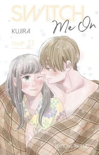 Switch Me On - Chapitre 22 (VF)