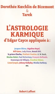 L'astrologie karmique d'Edgar Cayce appliquée