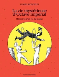 Vie mystérieuse d'Octave Impérial (La)