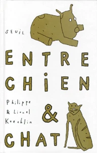 Entre chien & chat