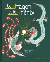 Le dragon et le phénix