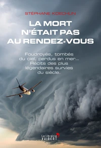 La mort n'était pas au rendez-vous