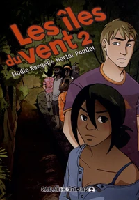 Les îles du vent Tome 2