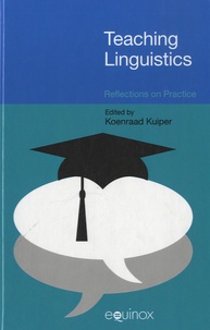 Koenraad Kuiper - Teaching Linguistics - Reflections on Practice.
