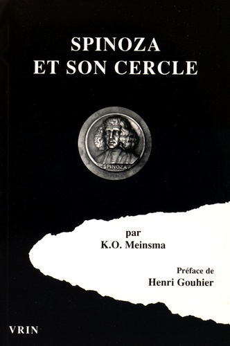 Koenraad Oege Meinsma - Spinoza et son cercle.