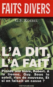 L'A Dit, L'A Fait