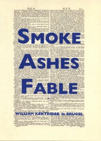Smoke, Ashes, Fable