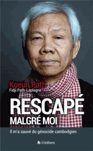 Rescapé malgré moi