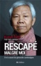 Koeun Path et Fidji Path-Laplagne - Rescapé malgré moi - Il m'a sauvé du génocide cambodgien.