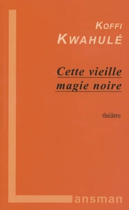 Cette vieille magie noire