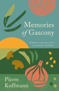 Memories of Gascony