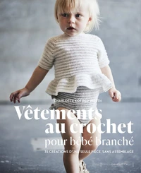 Vêtements au crochet pour bébé branché