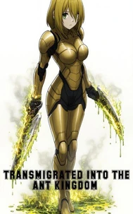 Transmigrated Into the Ant Kingdom Book 2: Termites, Military Ants Training