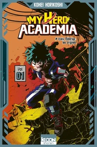 Izuku Midoriya : les origines