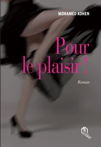 Pour le plaisir !