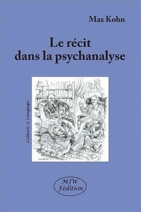 Le récit dans la psychanalyse