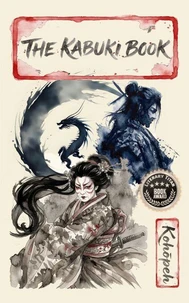 The Kabuki Book: A Novel of Feudal Japan and Ancient Gods