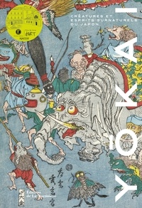 Koichi Yumoto - Yôkai - Créatures et esprits surnaturels du Japon.