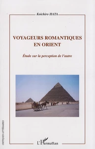 Voyageurs romantiques en Orient