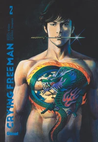 Crying Freeman Tome 2 . Perfect edition