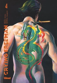 Crying Freeman Tome 4 . Perfect edition