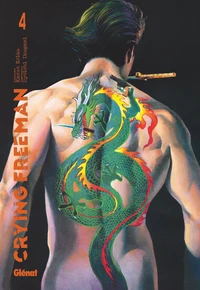 Crying Freeman Tome 4 . Perfect edition
