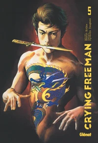 Crying Freeman Tome 5 . Perfect edition